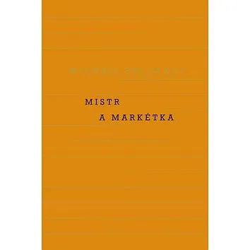 Mistr a Markétka (978-80-207-1866-2)