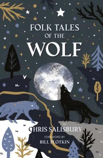 Folk Tales of the Wolf - Chris Salisbury