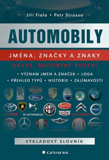 Automobily - Jména, značky a znaky - Jiří Fiala, Petr Strossa