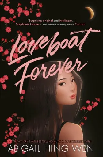 Loveboat Forever - Abigail Hing Wen