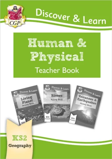 KS2 Geography Discover & Learn: Human and Physical Geography Teacher Book - CGP Books