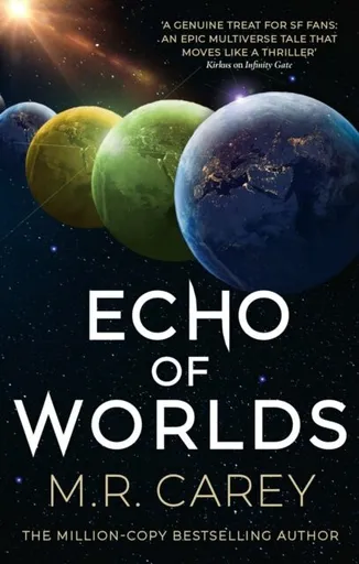 Echo of Worlds - M. R. Carey
