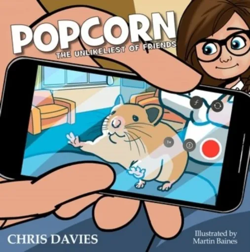 Popcorn: The Unlikeliest of Friends - Chris Davies