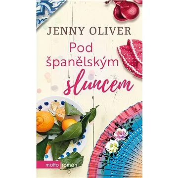 Pod španělským sluncem (978-80-267-1493-4)
