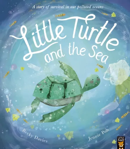 Little Turtle and the Sea - Becky Davies
