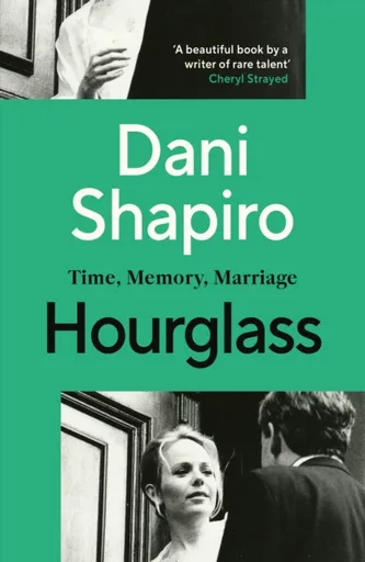 Hourglass - Dani Shapiro
