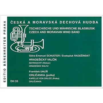 Hradešický valčík / Orličanka (polka): Česká a moravská dechová hudba (9790260101630)