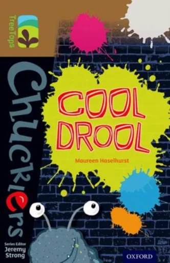 Oxford Reading Tree TreeTops Chucklers: Level 18: Cool Drool - Maureen Haselhurst