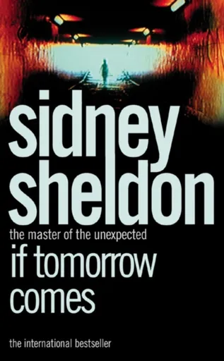 If Tomorrow Comes - Sidney Sheldon