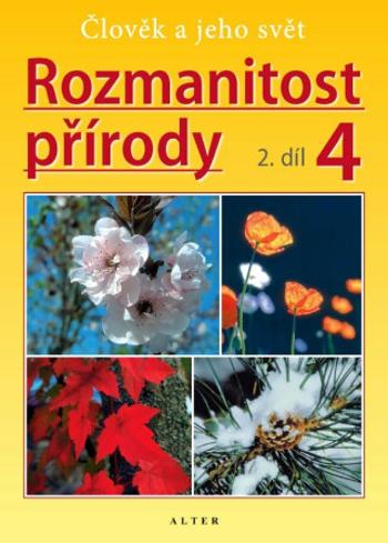 Rozmanitost přírody 4/2 (původní vydání) - Aleš Novotný