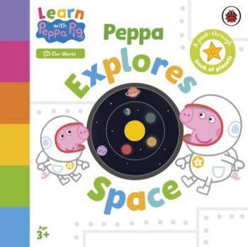 Learn with Peppa: Peppa Explores Space - Peppa Pig