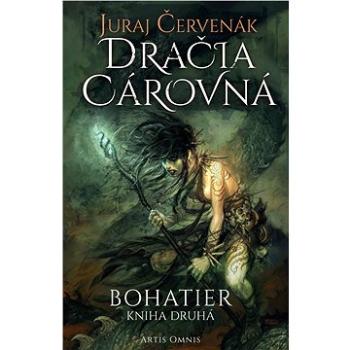 Dračia cárovná: Bohatier Kniha druhá (978-80-8201-000-1)