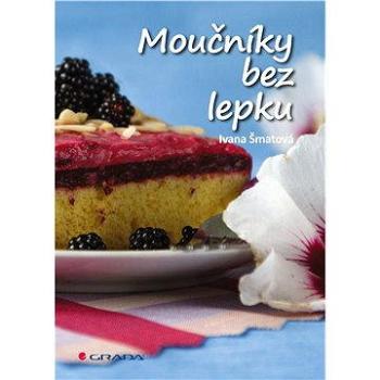 Moučníky bez lepku (978-80-247-5387-4)