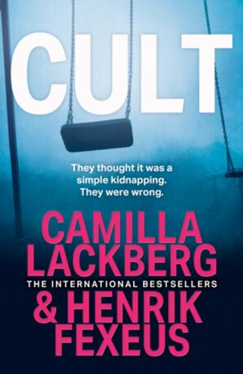 Cult - Camilla Läckberg, Henrik Fexeus