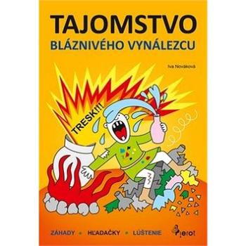 Tajomstvo bláznivého vynálezcu (978-80-7353-427-1)