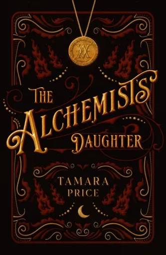 The Alchemist's Daughter - Tamara Price