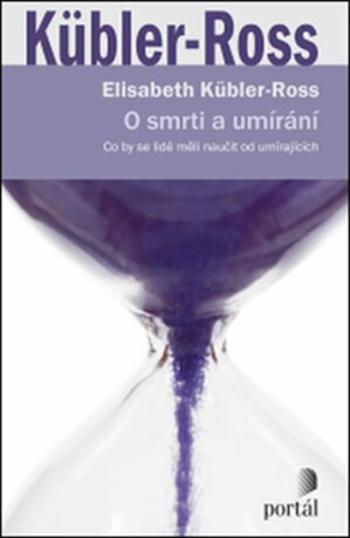 O smrti a umírání - Elisabeth Kübler-Rossová