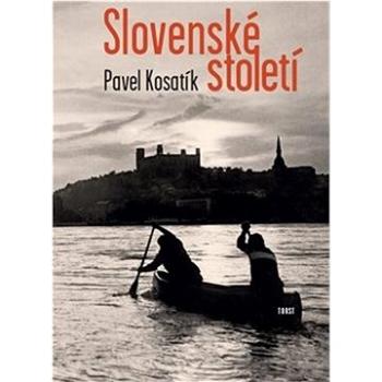 Slovenské století (978-80-7215-686-3)