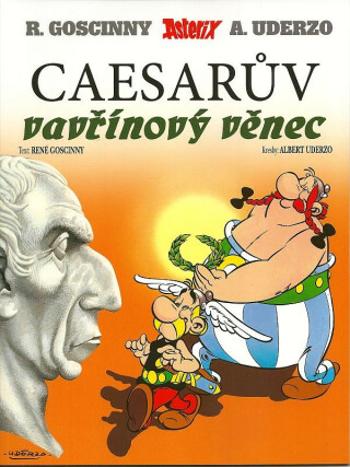 Asterix Caesarův vavřínový věnec - René Goscinny, Albert Uderzo