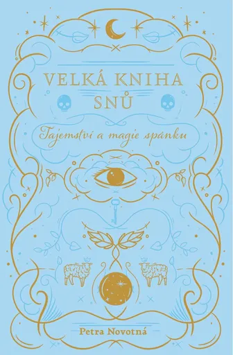 Velká kniha snů - Petra Novotná