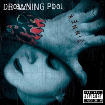 Drowning Pool, DROWNING POOL: SINNER DELUXE CD, CD