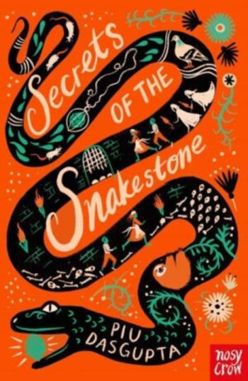 Secrets of the Snakestone - Piu DasGupta