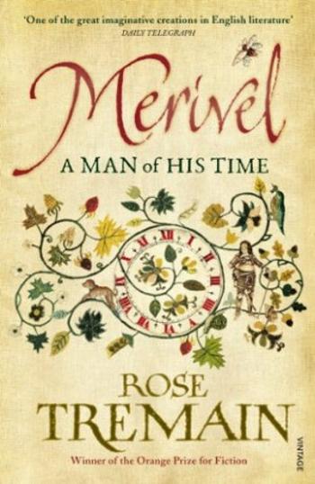 Merivel - A Man of His Time - Tremain Rose