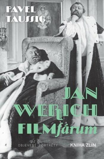 Jan Werich. FILMfárum - Pavel Taussig - e-kniha