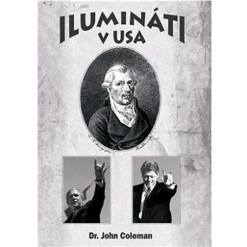 Ilumináti v USA (978-80-87525-87-6)