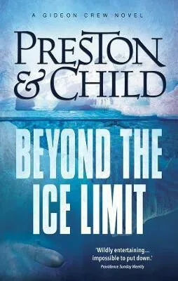 Beyond The Ice Limit - Douglas Preston, Lincoln Child