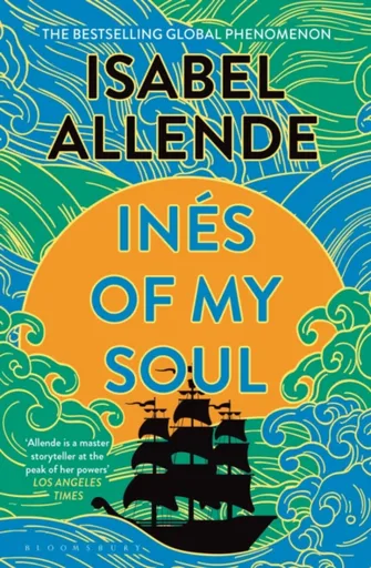 Ines of My Soul - Isabel Allende