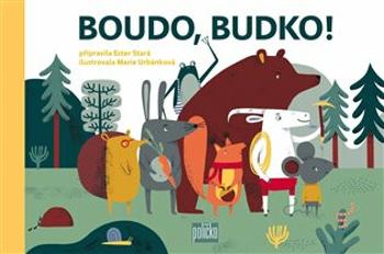 Boudo, budko! - Ester Stará