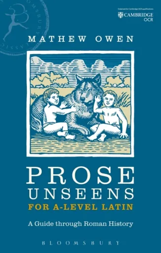 Prose Unseens for A-Level Latin - Mathew  Owen