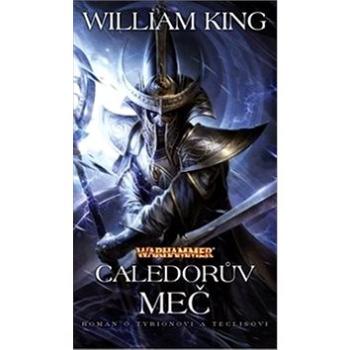 Warhammer Caledorův meč (978-80-7332-433-9)