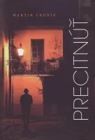 Precitnúť - Martin Chudík