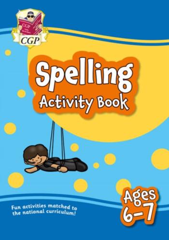 Spelling Activity Book for Ages 6-7 (Year 2) - CGP Books