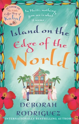 Island on the Edge of the World - Deborah Rodriguezová