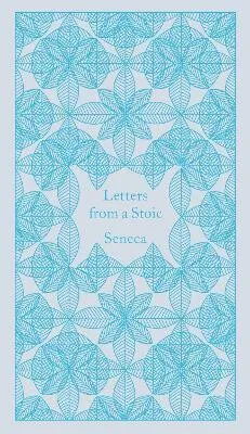 Letters from a Stoic - Seneca