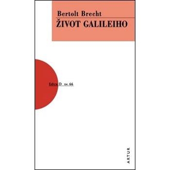 Život Galileiho: Svazek 66 (978-80-87128-35-0)