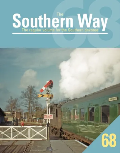 Southern Way 68 - Peter Waller