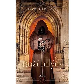 Boží mlýny (978-80-242-8467-5)