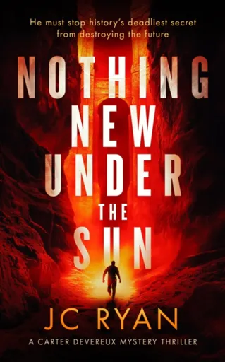 Nothing New Under The Sun - J.C. Ryan