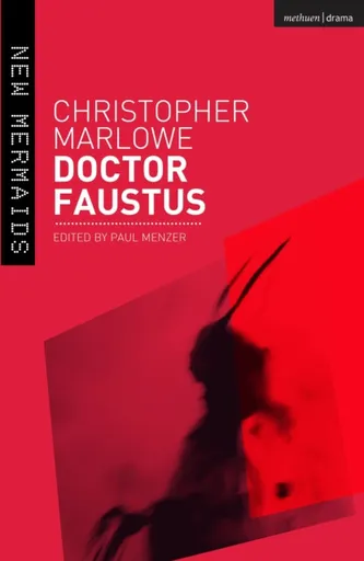 Doctor Faustus - Christopher Marlowe