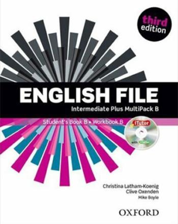 English File Intermediate Plus Multipack B with iTutor DVD-ROM (3rd) - Christina Latham-Koenig, C. Oxengen, Paul Selingson