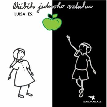 Příběh jednoho vztahu - Luisa Es. - audiokniha