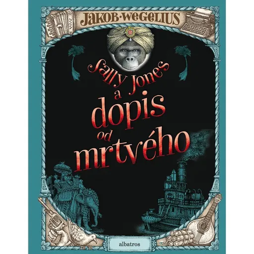 Sally Jones a dopis od mrtvého Jakob Wegelius