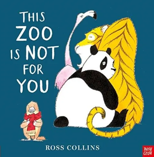 This Zoo is Not for You - Collins Ross