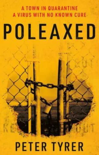 Poleaxed - Peter Tyrer