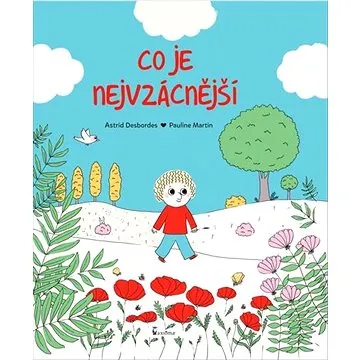 Co je nejvzácnější  (978-80-7292-419-6)