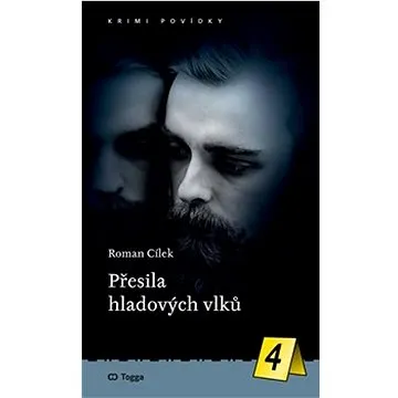 Přesila hladových vlků (978-80-7476-257-4)